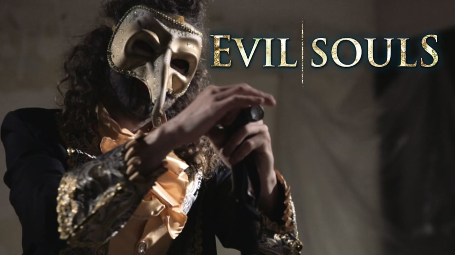Watch Evil Souls