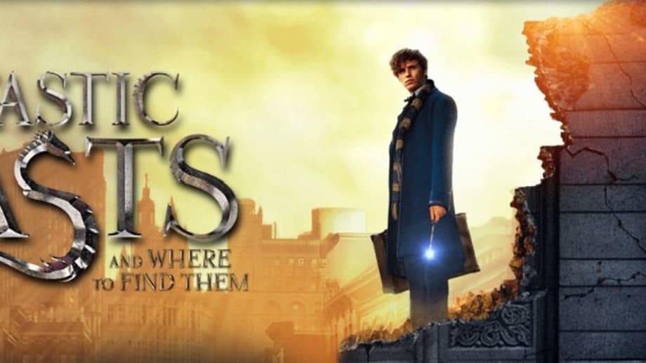 Watch Fantastic Beasts and Where To Find Them