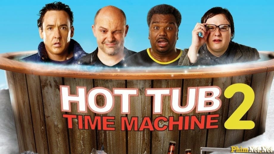 Watch Hot Tub Time Machine 2