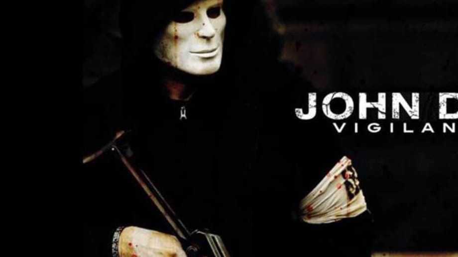 Watch John Doe: Vigilante