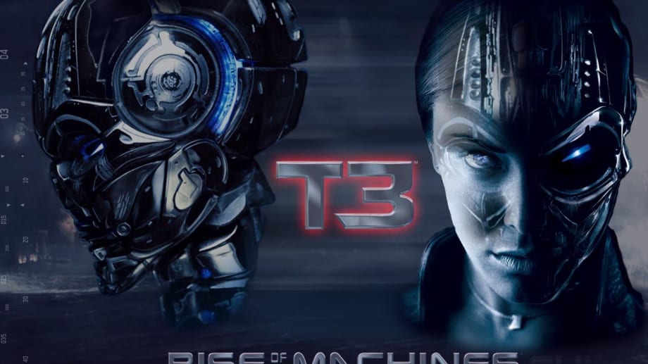 Watch Terminator 3: Rise Of The Machines